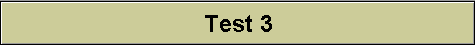 Test 3