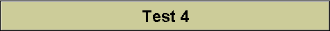 Test 4